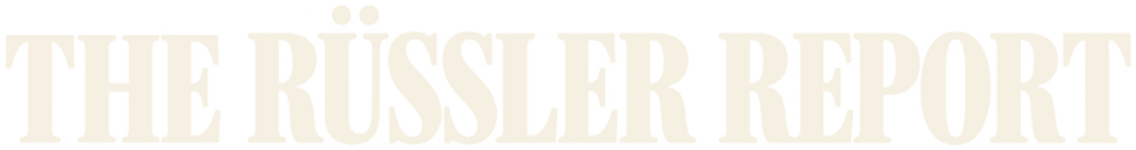 The Rüssler Report